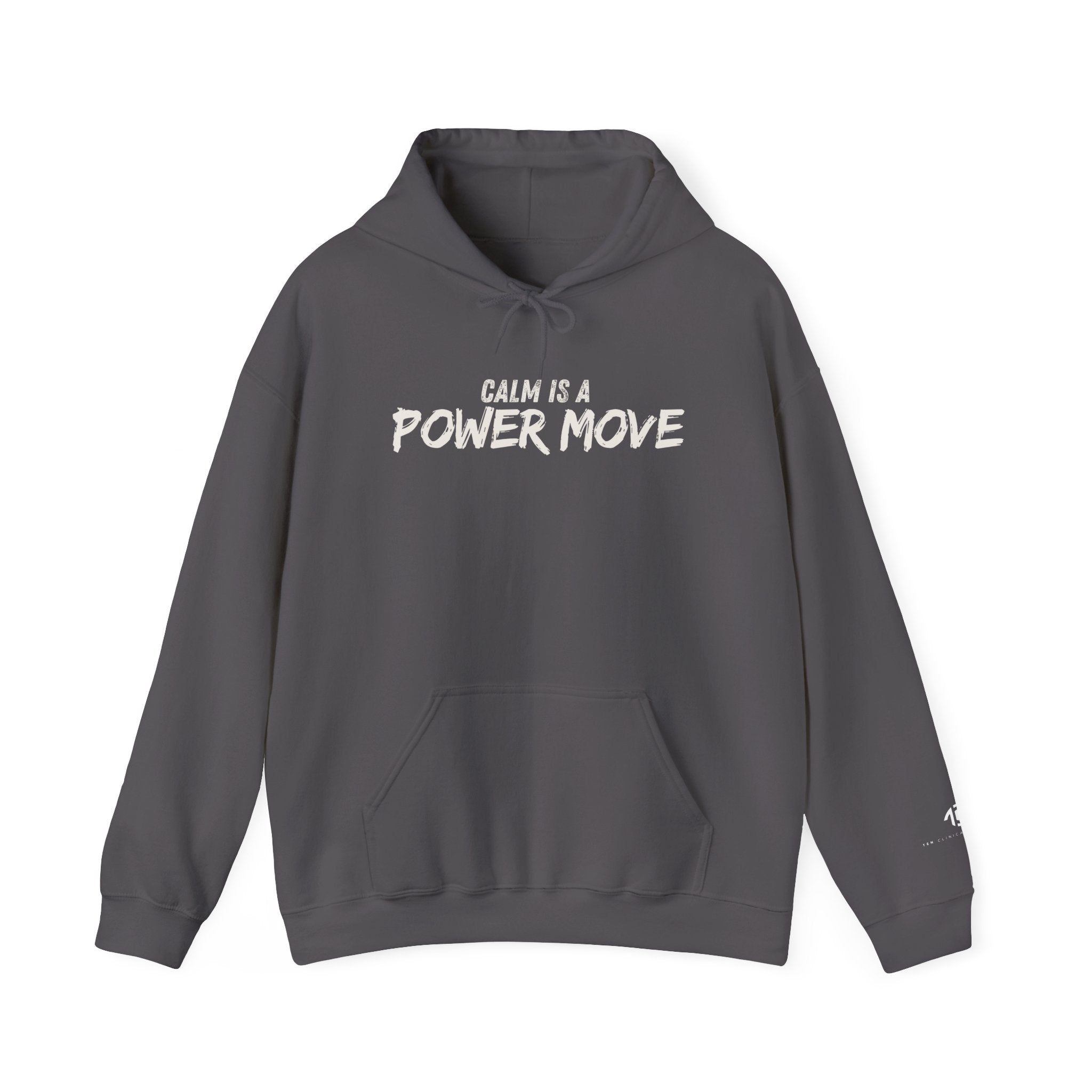Calm Is A Power Move Hoodie