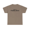 Calm Is A Power Move T-Shirt