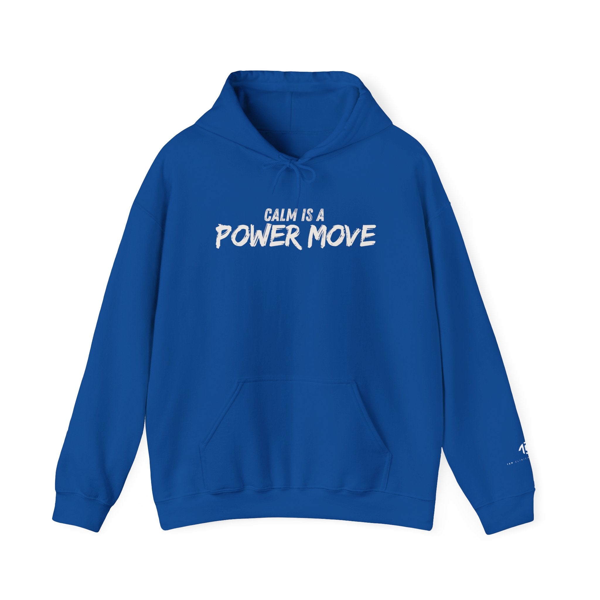 Calm Is A Power Move Hoodie