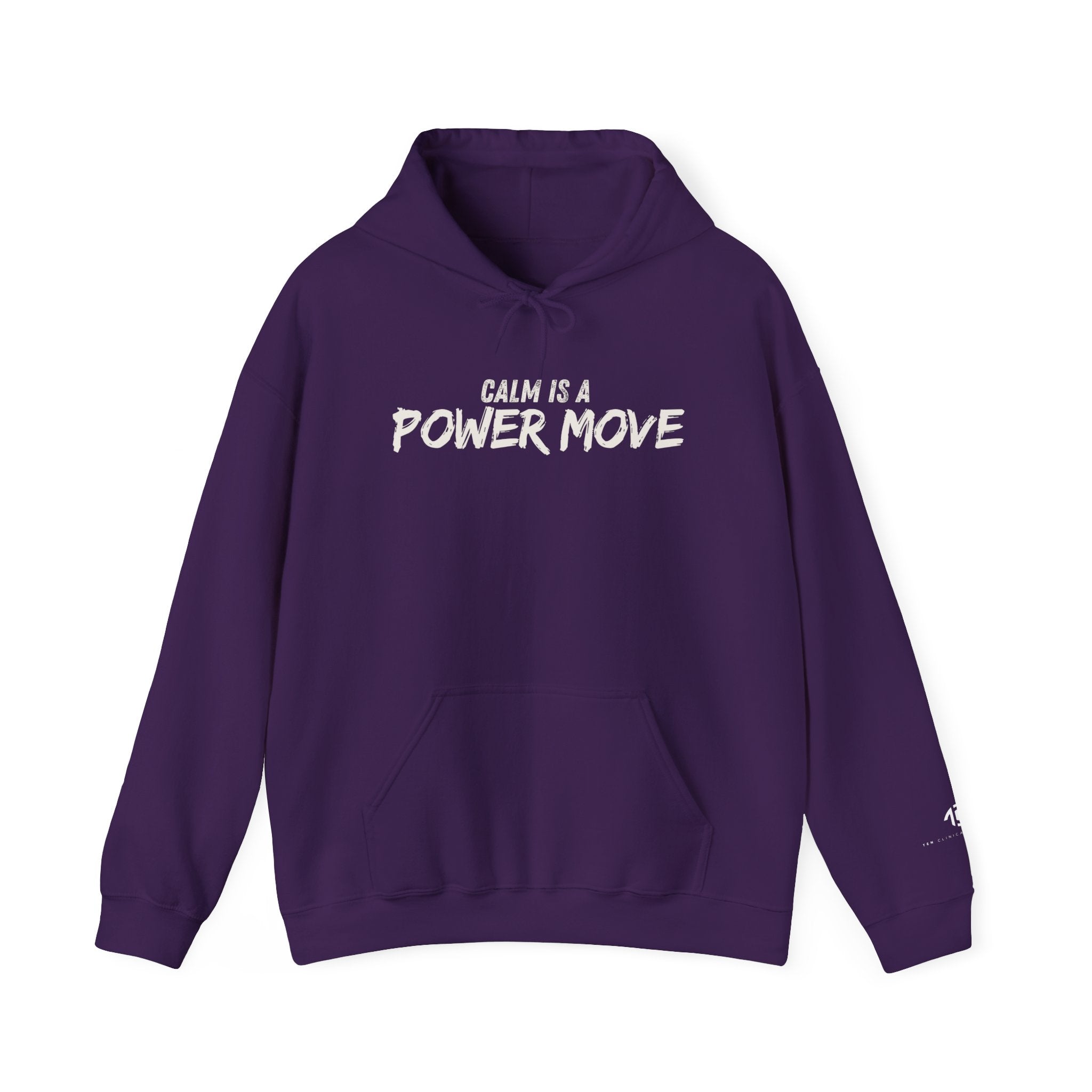 Calm Is A Power Move Hoodie